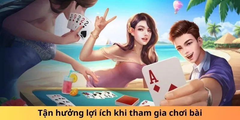 Tận hưởng lợi ích khi tham gia chơi bài tp88